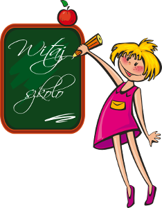 Witaj szkoło! Witaj szkoło!